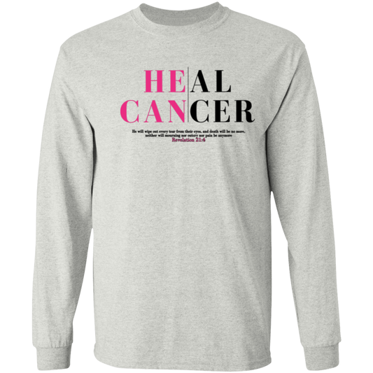 He Can Heal Cancer Long Sleeve T-shirt