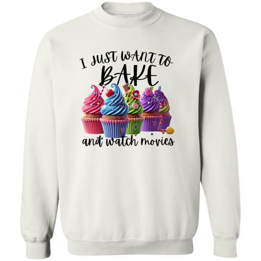 I just want to Bake Crewneck Pullover Sweatshirt