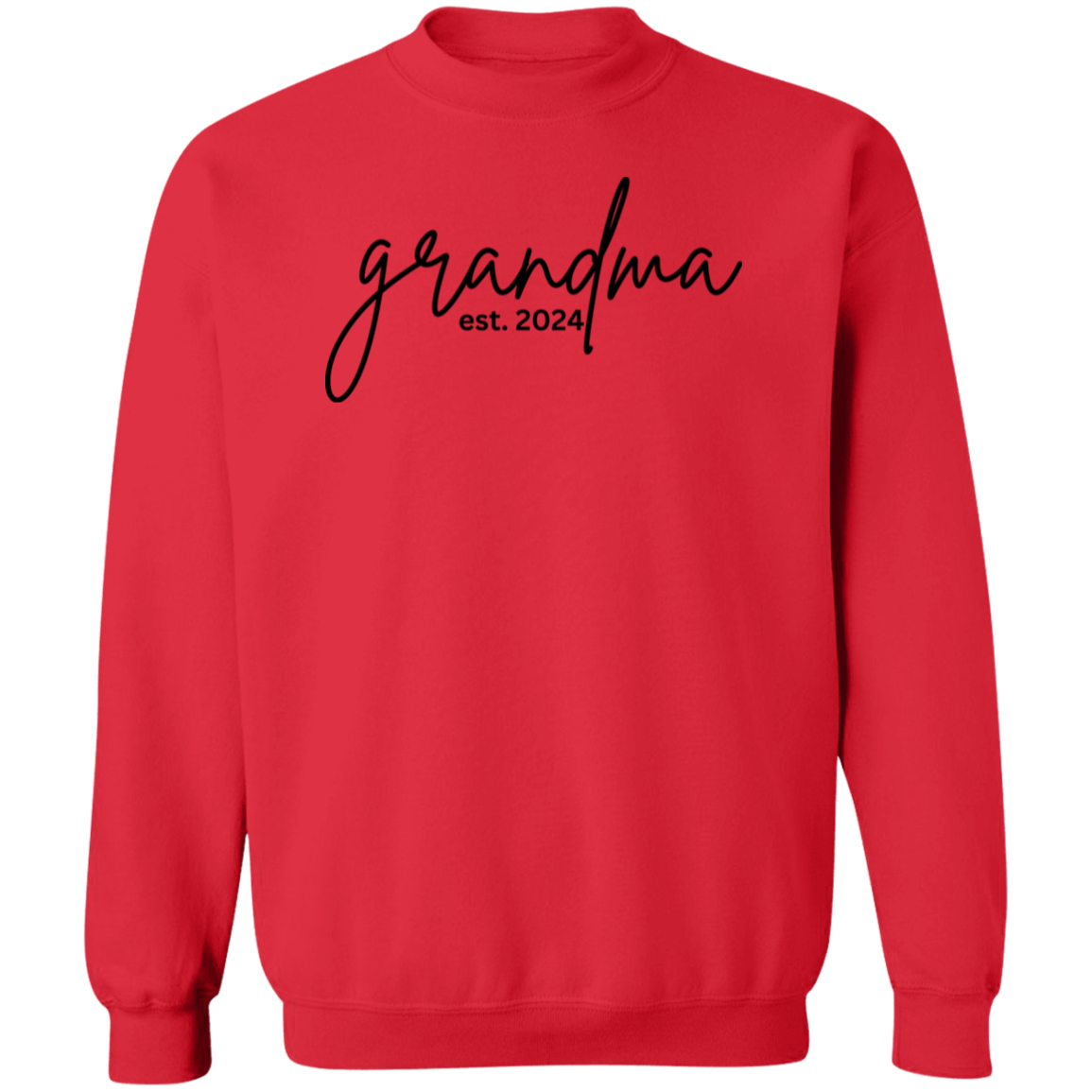 Grandma Est. Crewneck Pullover Sweatshirt